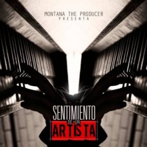 Montana The Producer Presenta: Sentimiento de Un Artista (Cover y Tracklist) 1 Sen