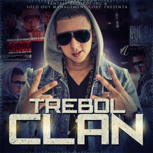 Fantasy Records y Sold Out Management Prensentan - Trebol Clan (Cd 2013) 1 B225E09C46