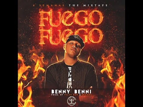 benny benni fuego fuego preview - Benny Benni – Fuego Fuego (Preview)