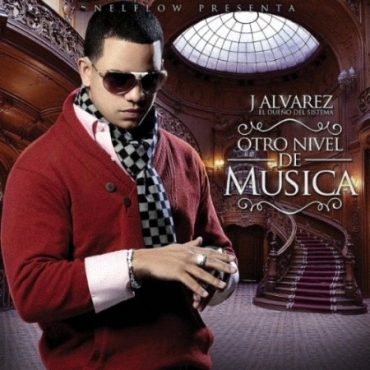 J Alvarez - Otro Nivel De Musica (2011) 7 Onrh2B3