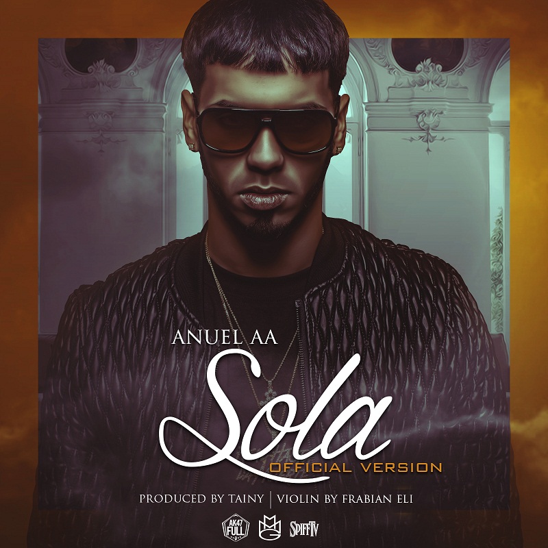 Anuel AA – Sola Official Version - Anuel AA - Sola (Official Version) (Cover)