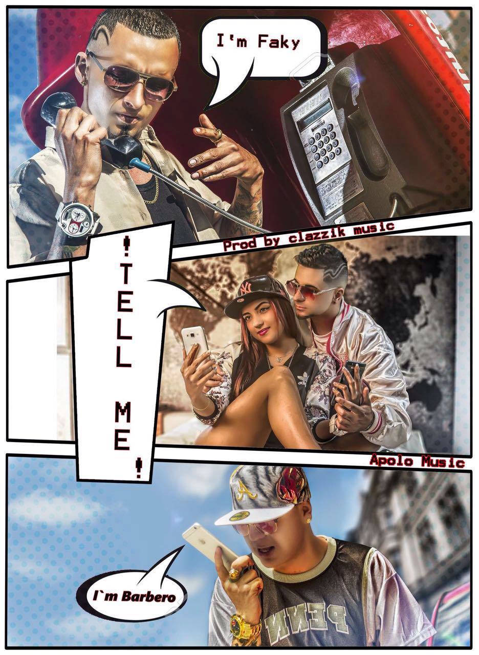 Faky Y El Barbero Ft. GHB - Tell Me (Prod. ClazzikMusic y Apolo Music Studio) 12 Faky Y El Barbero Ft. Ghb Tell Me