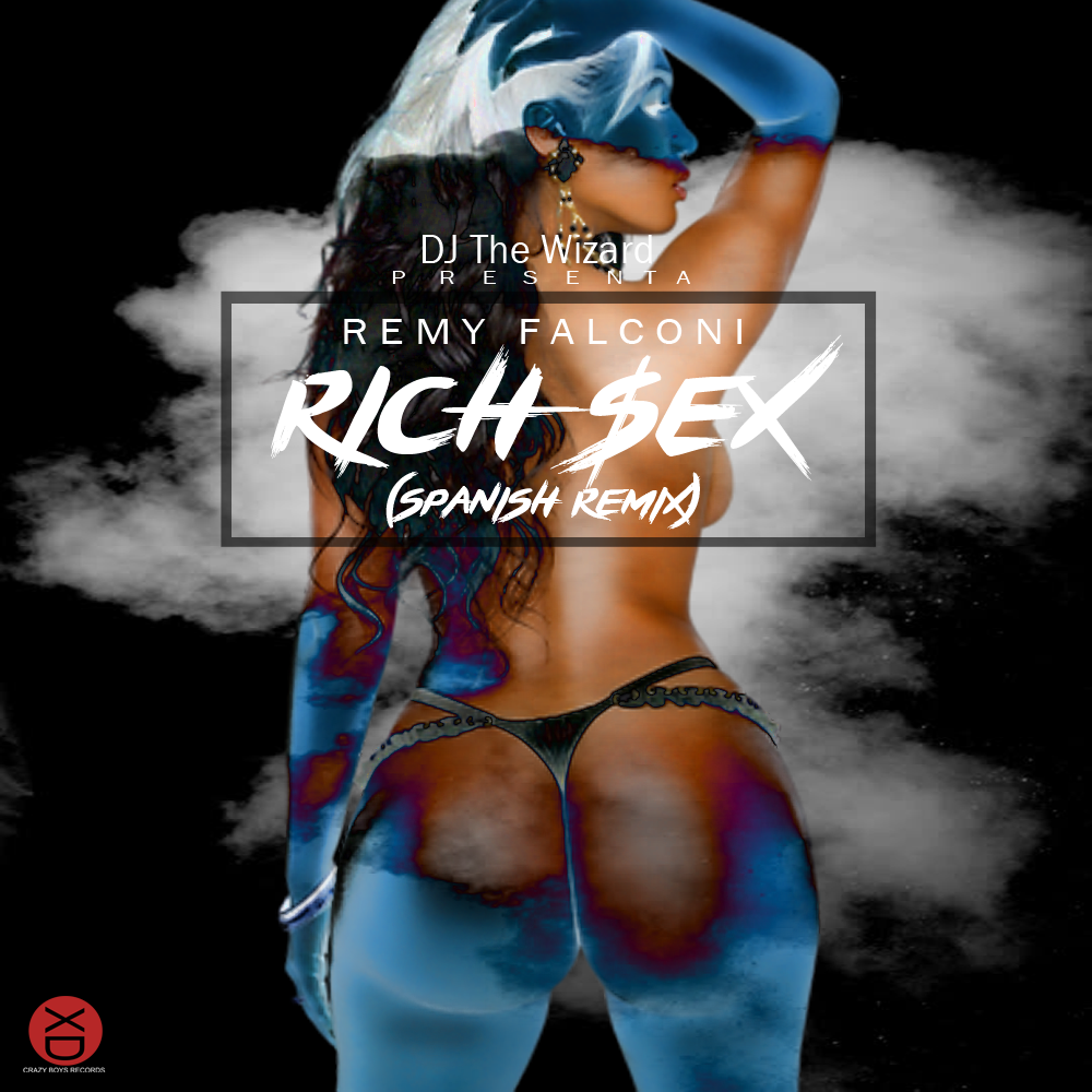 Remy Falconi - Rich Sex (Spanish Remix) 23 Rich Sex