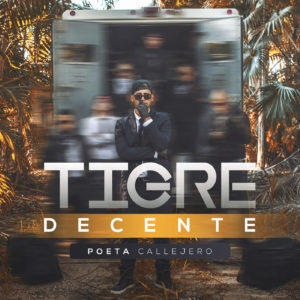 Poeta Callejero - Tigre Decente (2016) 24 9V5E40B