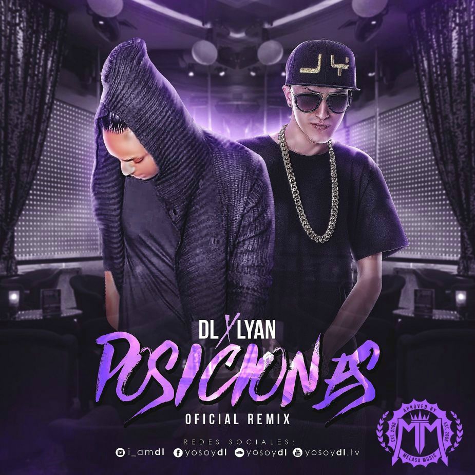 DL Ft. Lyan - Posiciones 1 Dl Ft. Lyan Posiciones