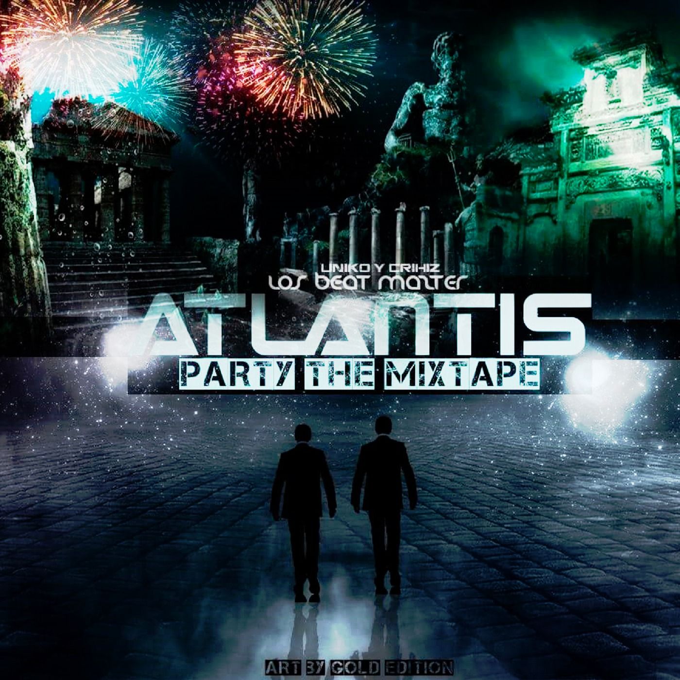 Atlantis Party (The Mixtape) Prod by Los Beat Mazter (UnikO & cRIHIZ) 6 Whatsapp Image 2016 10 24 At 1.08.10 Am