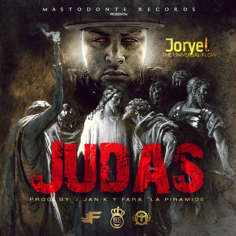 Joryel The Universal Flow - Judas 1 Joryel The Universal Flow Judas Prod By El Fara