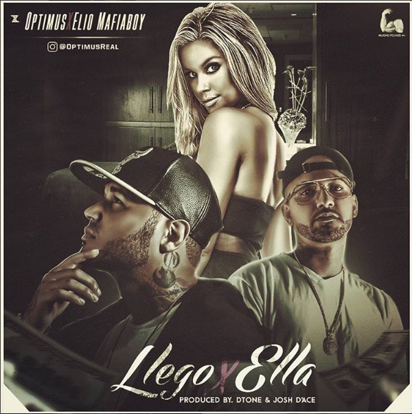 Cover: Optimus Ft. Elio MafiaBoy – Llego Por Ella (Prod. DTone Y Josh D’Ace) 8 Optimus