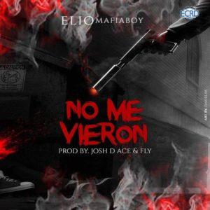 Elio Mafiaboy - No Me Vieron 3 18221768 10158535573070368 7853036487926429538 N