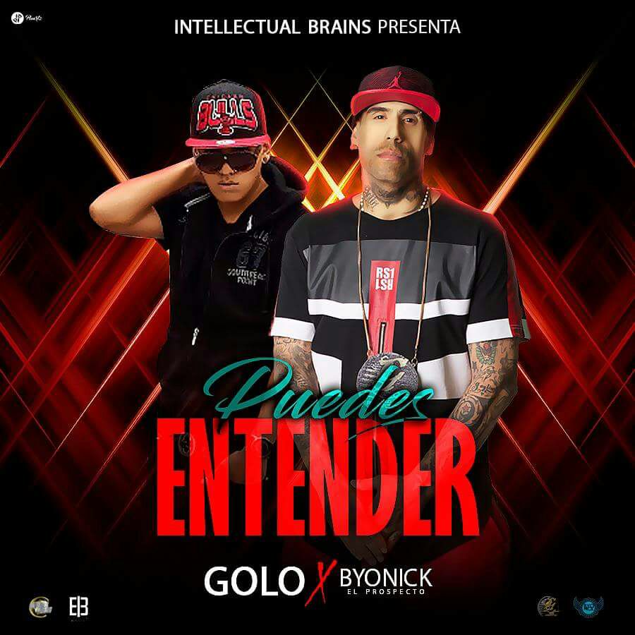 GOLO Feat Byonick ''el Prospecto'' - Puedes Entender 23 Whatsapp Image 2017 05 23 At 7.18.17 Am
