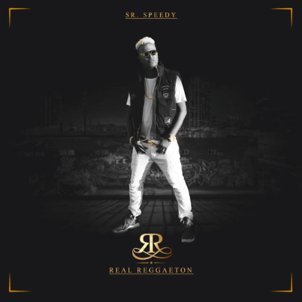 Sir Speedy - Real Reggaeton (2017) 13 Real