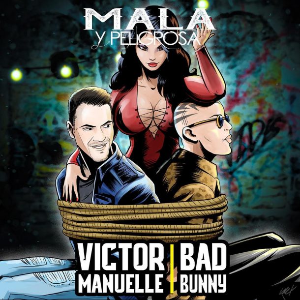 Victor Manuelle y Bad Bunny en “Mala y Peligrosa” un ritmo diferente 2 11147241 10153402300890982 662990696267578702 N 9