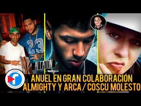 Anuel colabora con grandes artistas | Almighty y Arcangel JUNTOS | Cosculluela molesto 3 0 1635
