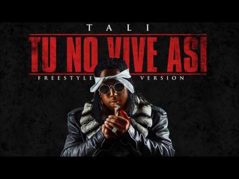 0 1705 - Tali – Tu No Vive Asi (Freestyle) (Audio Oficial)