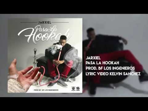 Jarxiel - Pasa La Hookah 14 0 2172
