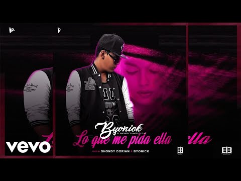 Byonick - Lo Que Me Pide Ella (Audio/Cover) (Estreno) 5 0 498