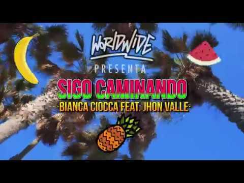 0 592 - Bianca Ciocca Ft. Jhon Valle - Sigo Caminando (Official Video)