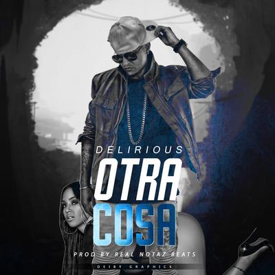 0q3c2OX - Delirious - Otra Cosa