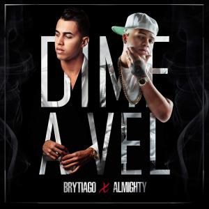 57cc5e875c7a4 - Brytiago – Dime a Vel (feat. Almighty) – Single iTunes Plus AAC M4A 2016