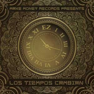 Ez El Ezeta – Los Tiempos Cambian (2016) 22 582E8B0Eca6Ef