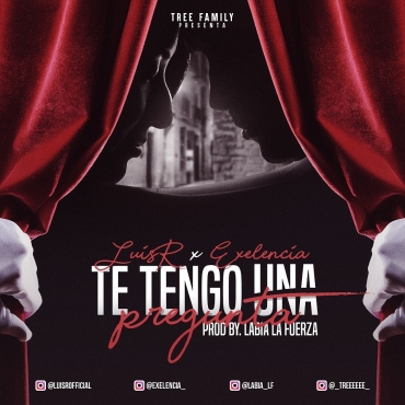 Luis R Ft. Exelencia – Te Tengo Una Pregunta (Prod. Labia La Fuerza) 7 63E646C04F02Eb1D8A9Ae27C91F011175E4A32Bf 9