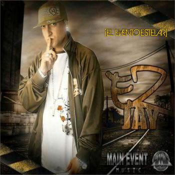 Ez Jay - El Evento Estelar (The Mixtape) (2016) 13 7I3Ok9Y