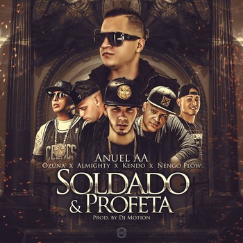 Anuel AA Ft. Ozuna, Almighty, Kendo Kaponi Y Ñengo Flow - Soldado Y Profeta (Mix. By DJ Motion) 32 7Red4Nl7Iotn
