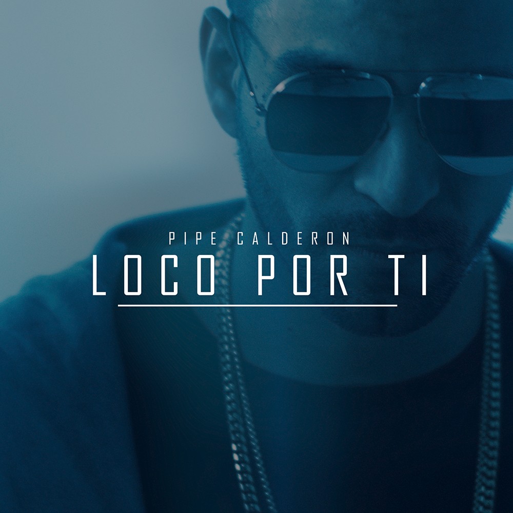 Pipe Calderon - Loco Por Ti (Video Oficial) 5 Pipe Calderon Loco Por Ti