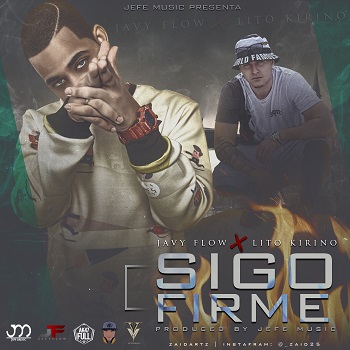 Javy Flow Ft. Lito Kirino - Sigo Firme (Prod. By Jefe Music) 21 Tlkqf12