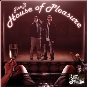 Plan B - House Of Pleasure (2010) 16 Tyybdkk