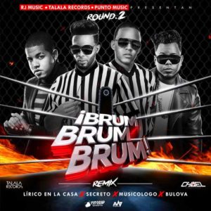 Lirico En La Casa Ft. Secreto, Bulova & Musicologo - Brum Brum Brum (Official Remix) 28 Atx9Hvk