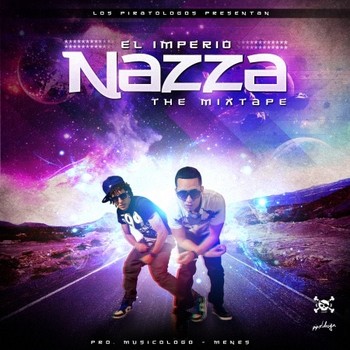 bv6mvcassbn7 - Musicologo & Menes – El Imperio Nazza (The Mixtape) (2012)