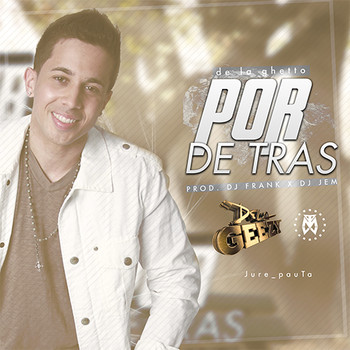 De La Ghetto - Por Detras (Mix) 23 Nthr2U4Zm3Pg