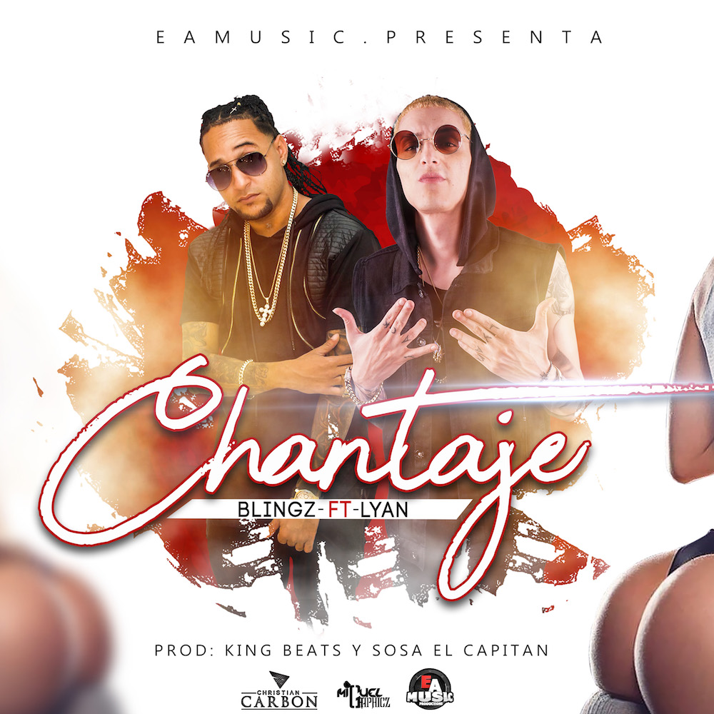 Blingz Ft. Lyan - Chantaje 18 Blingz Ft. Lyan Chantaje