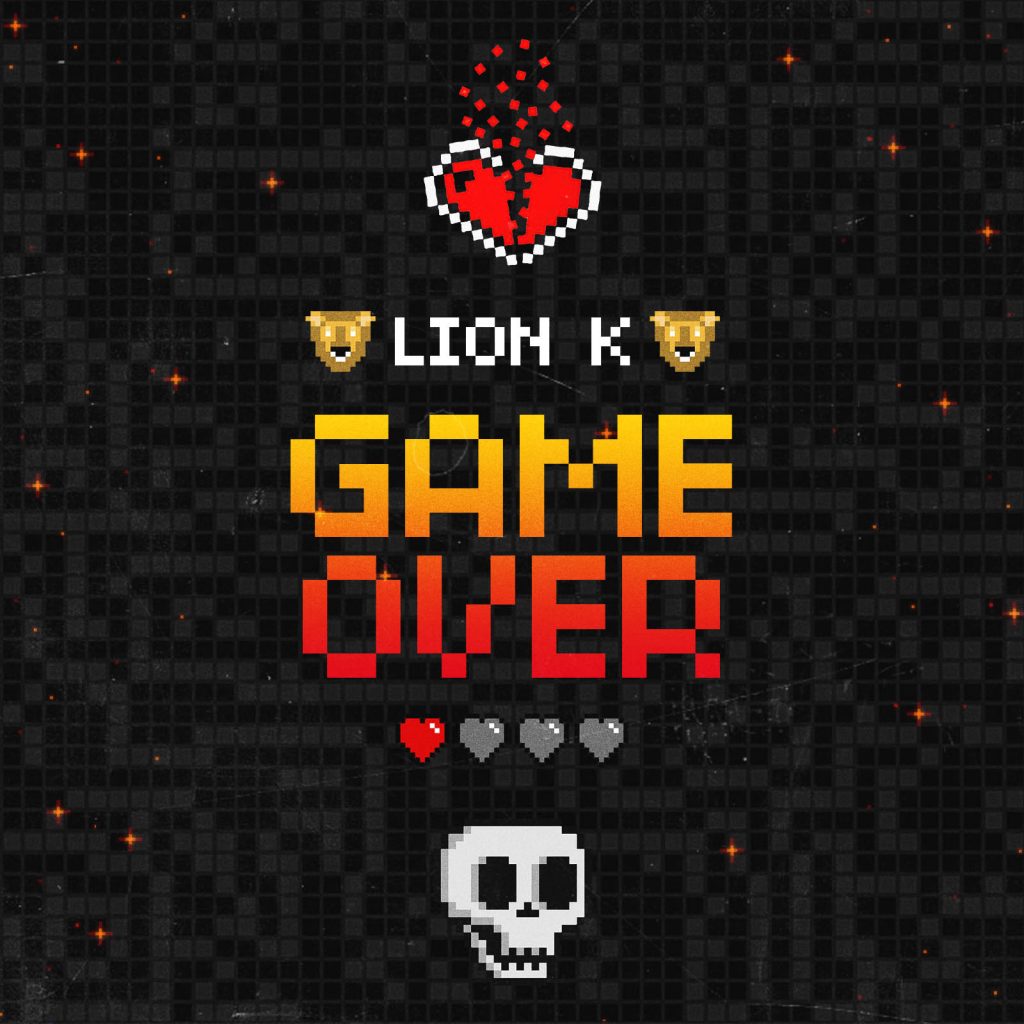 Lion K - Game Over 8 Game Over