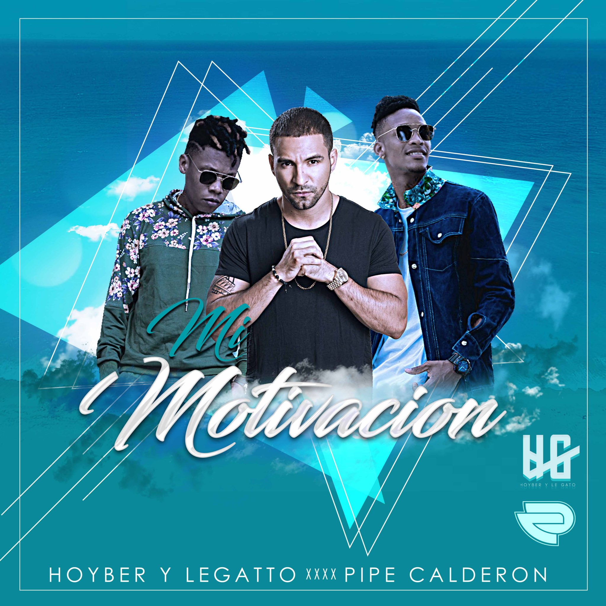 Hoyber Y LeGatto Ft. Pipe Calderón - Mi Motivación 17 Mi Motivacion