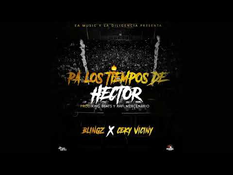 Blingz, Ceky Viciny - Pa Los Tiempos de Hector 7 0 52