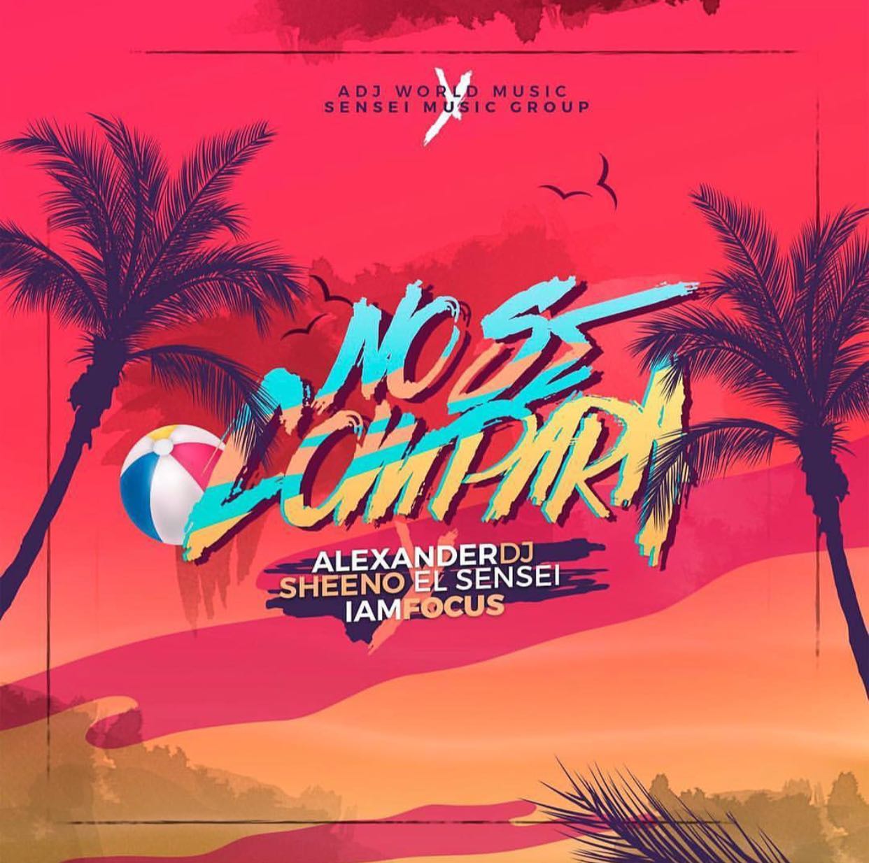 Alexander DJ Ft. Sheeno El Sensei Y I Am Focus - No Se Compara 1 Alexander Dj Ft. Sheeno El Sensei Y I Am Focus No Se Compara