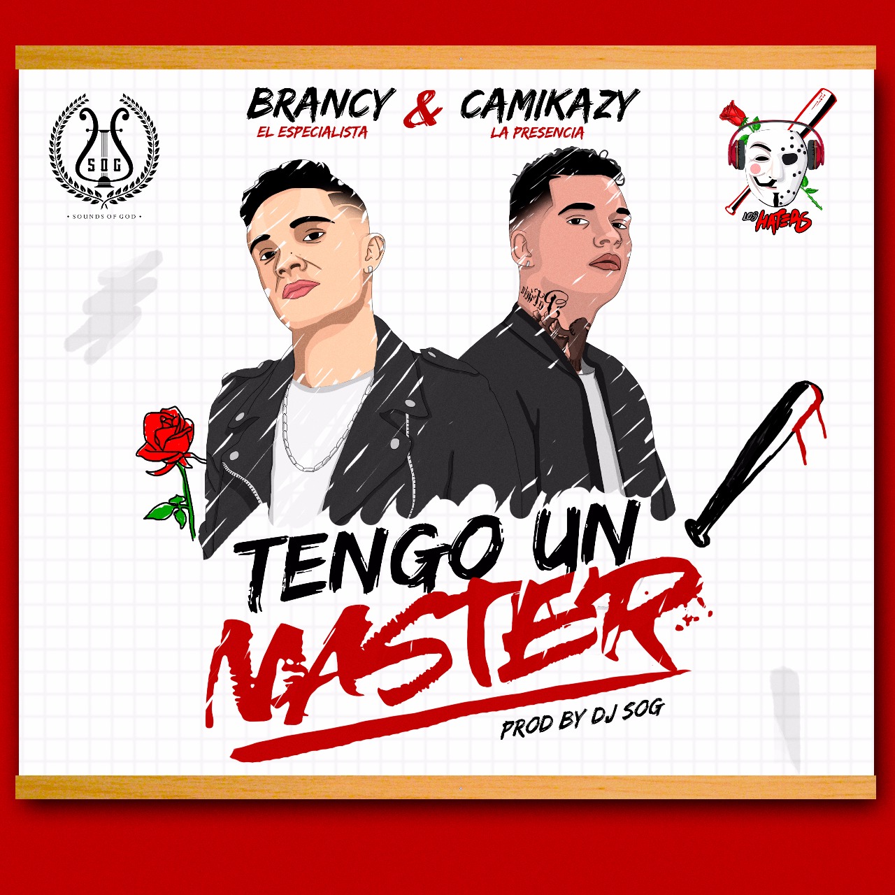 Brancy Y Camikazy (Los Haters) - Tengo Un Master 16 Brancy Y Camikazy Los Haters Tengo Un Master