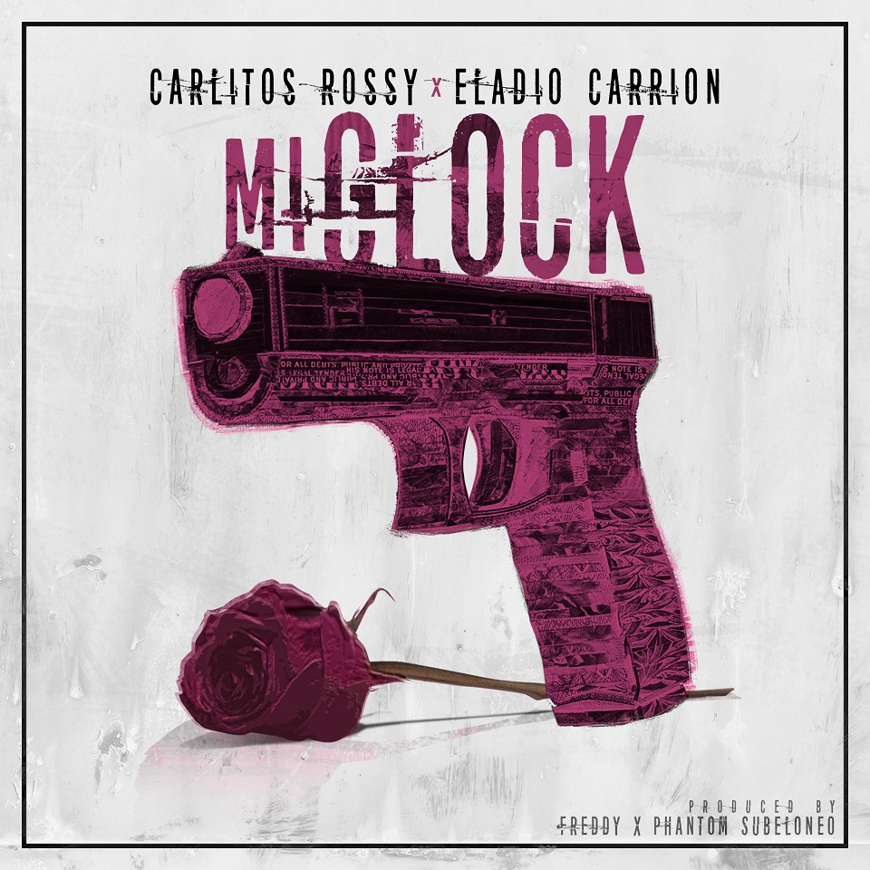 glo - Carlitos Rossy Ft. Eladio Carrion – Mi Glock (Video Lyric)