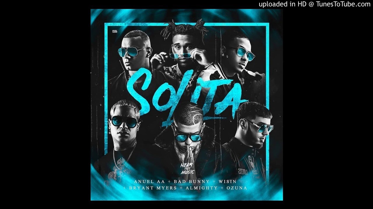 ushn1iwdm5g - Ozuna, Bad Bunny, Almighty, Wisin, Anuel AA y Bryant Myers – Solita (Remix) (Preview)
