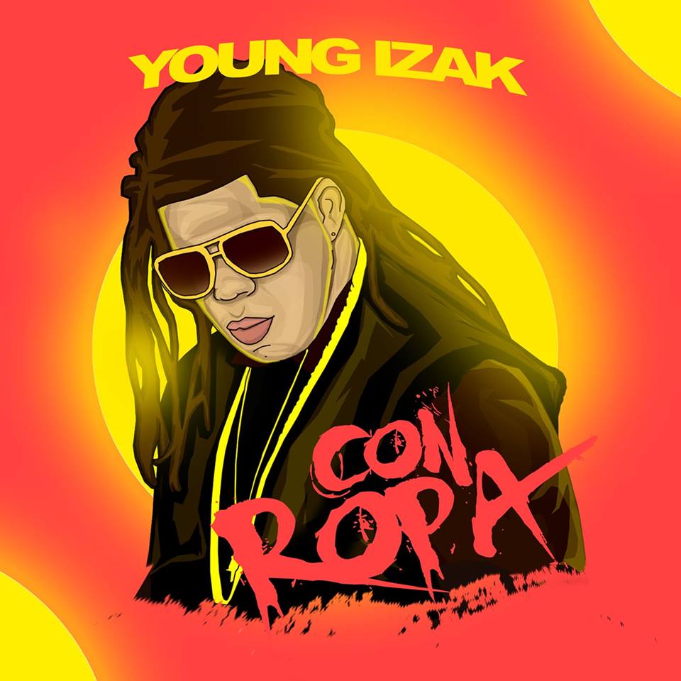 Young Izak Con Ropa - Young Izak – Con Ropa