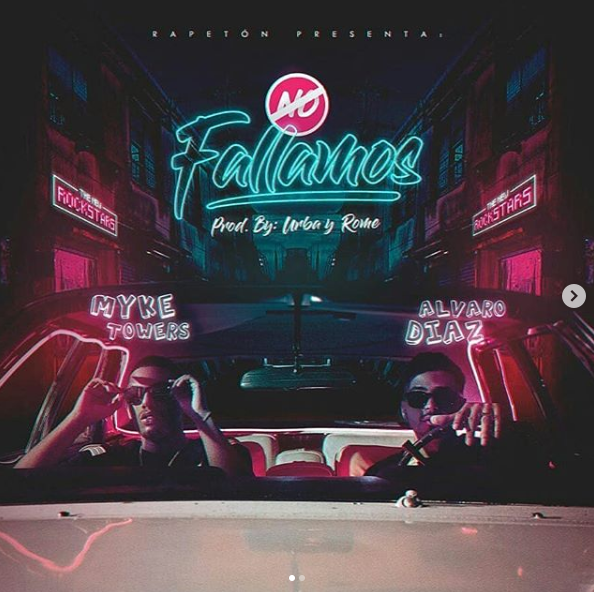 Myke Towers, Alvaro Diaz – No Fallamos 23 Nofallamos