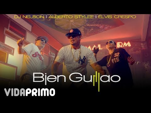 DJ Nelson Ft. Alberto Stylee y Elvis Crespo – Bien Guillao 4 0 5