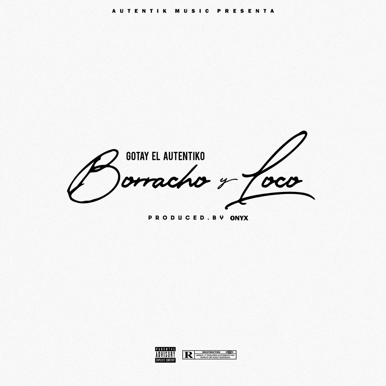 Gotay El Autentiko – Borracho Y Loco 4 Gotay El Autentiko – Borracho Y Loco Prod.