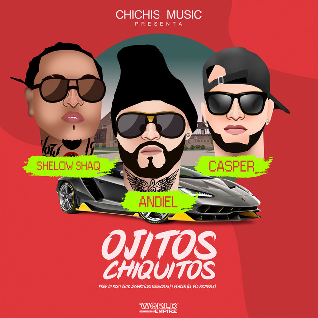 Andiel, Casper Magico, Shelow Shaq - Ojitos Chiquitos 4 Ojitos