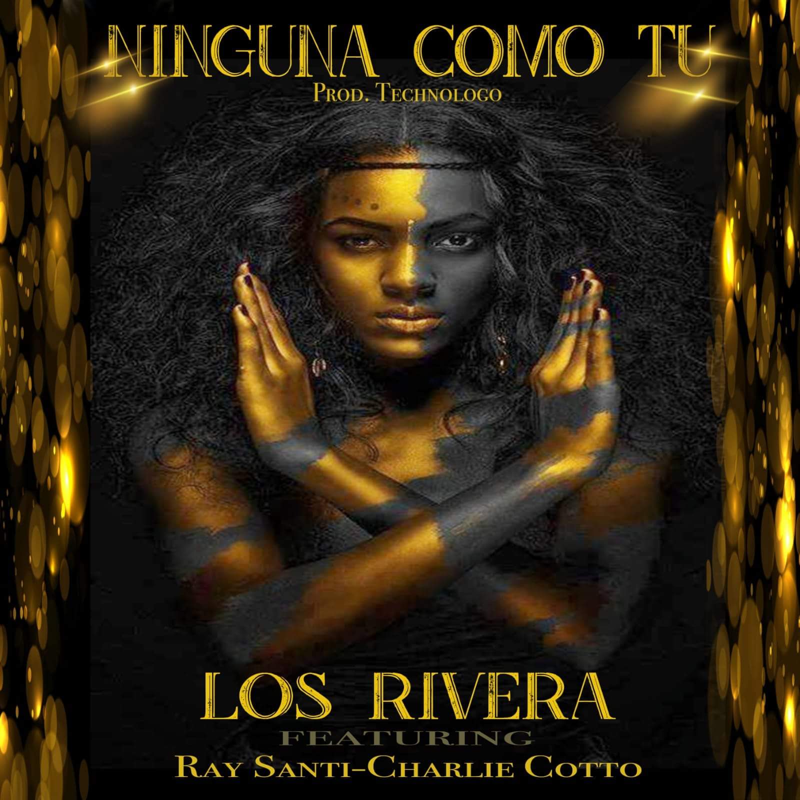 Los Rivera Ft Ray Santi, Charlie - Ninguna Como Tu (Prod. Technologo) 25 Fb Img 1537908678359
