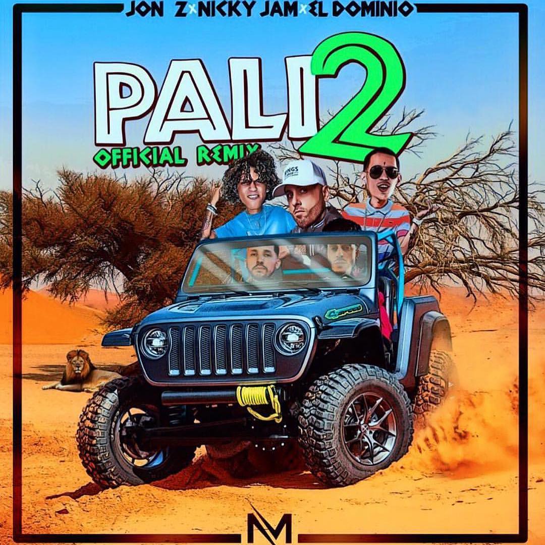 Jon Z Ft. Nicky Jam Y Ele A El Dominio - Pali2 (Official Remix) 18 Pali2
