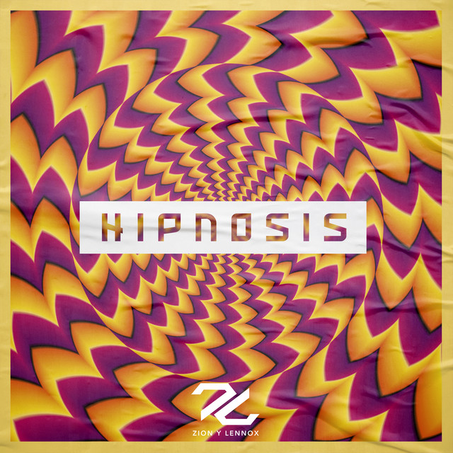 Zion & Lennox – Hipnosis 16 Hip