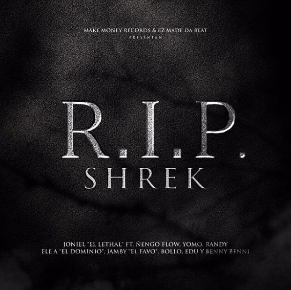 Joniel, Ñengo Flow, Ele A Dominio, Randy, Yomo, Jamby El Favo, Benny Benni, Bollo, Edu – Rip Shrek 24 Rip